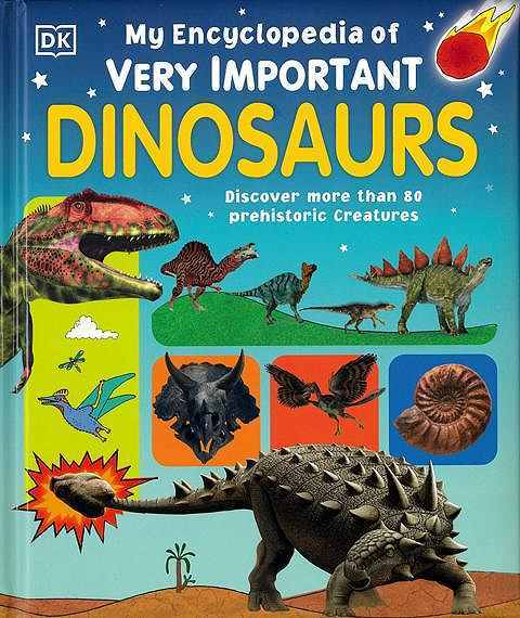 Ｍｙ　Ｅｎｃｙｃｌｏｐｅｄｉａ　ｏｆ　ＶＥＲＹ　ＩＭＰＯＲＴＡＮＴ　ＤＩＮＯＳＡＵＲＳ