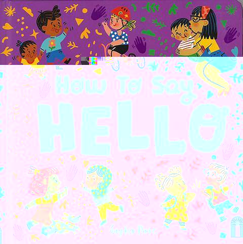 Ｈｏｗ　Ｔｏ　Ｓａｙ　ＨＥＬＬＯ