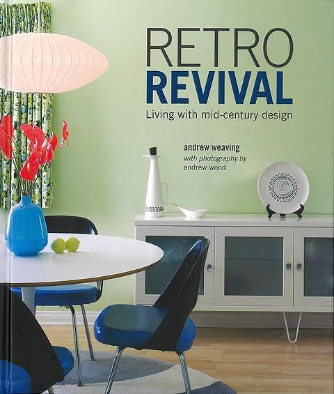 ＲＥＴＲＯ　ＲＥＶＩＶＡＬ−Ｌｉｖｉｎｇ　ｗｉｔｈ　ｍｉｄ‐ｃｅｎｔｕｒｙ　ｄｅｓｉｇｎ